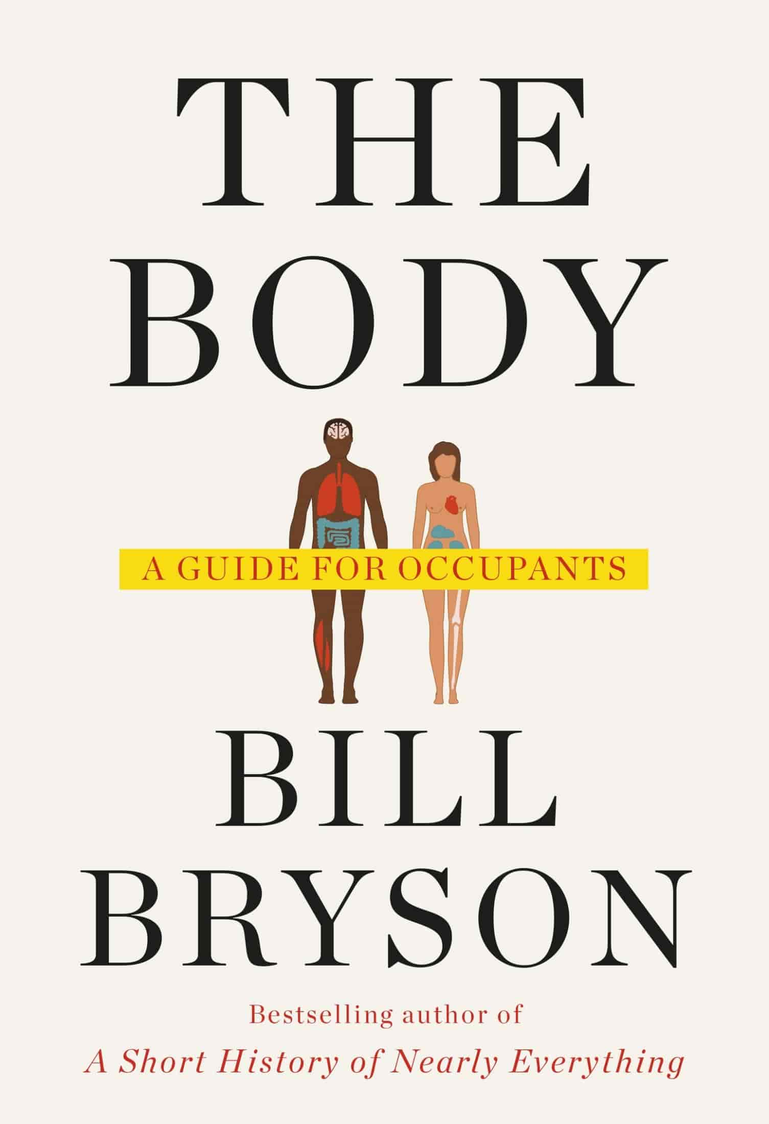The Body: A Guide for Occupants: A Guide for Occupants