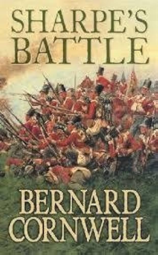 Sharpe's Battle: Richard Sharpe and the Battle of Fuentes De Oñoro, May 1811