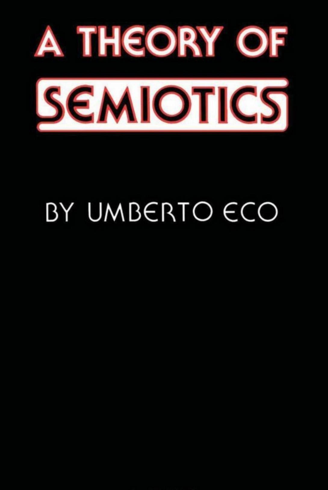 A Theory of Semiotics