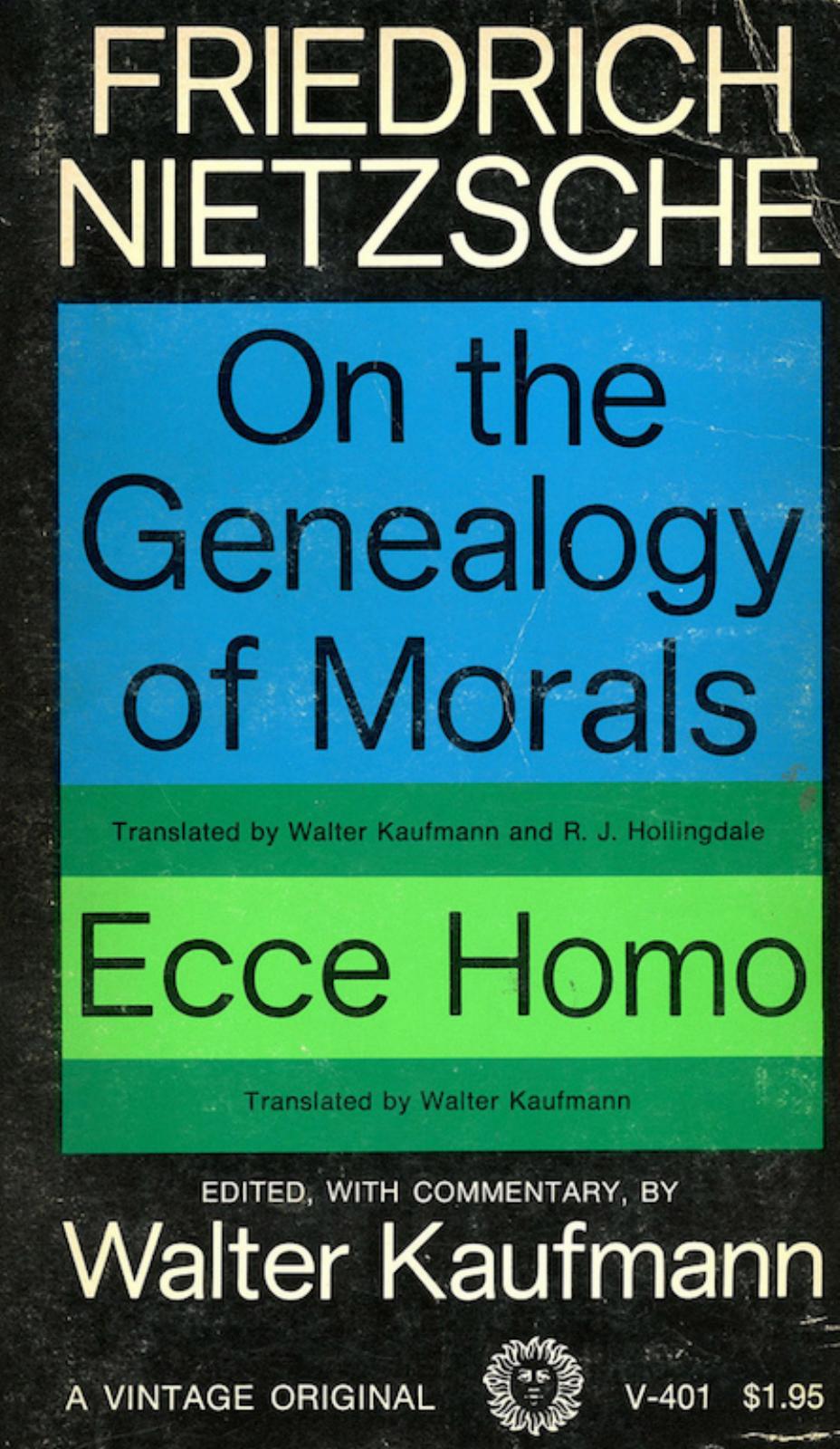 On the Genealogy of Morals and Ecce Homo